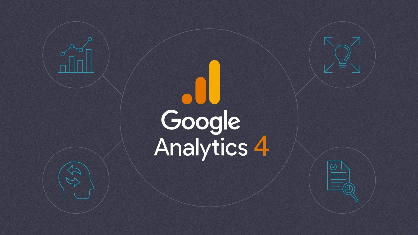 Integrate Google Analytics 4 into your Digital Strategy